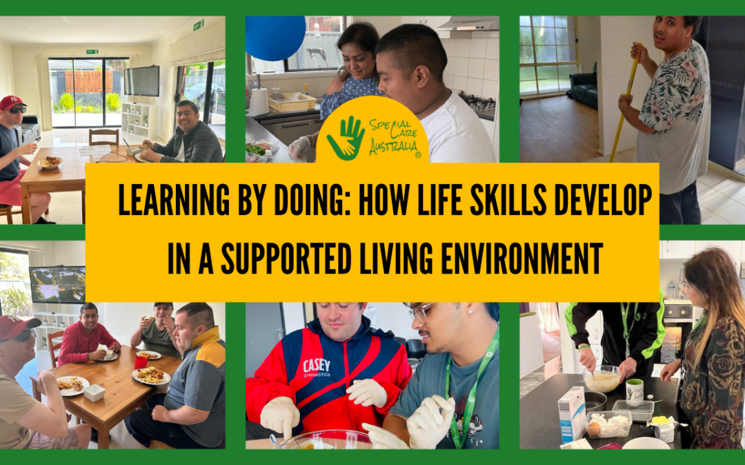 Learning by Doing: How Life Skills Develop in a Supported Living Environment