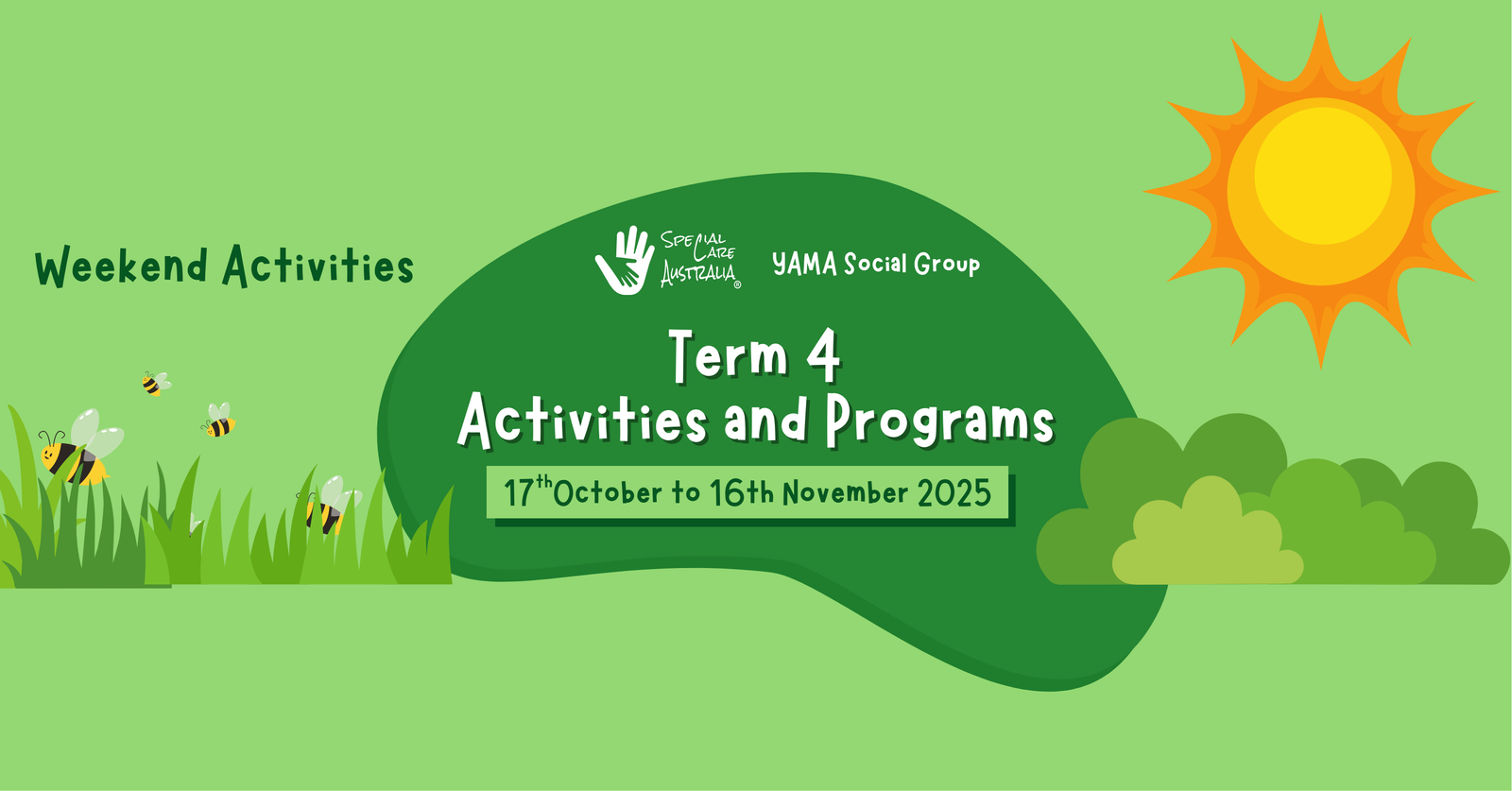YAMA(hello) Social Group Activities Term 4 Weekend Activities 2025