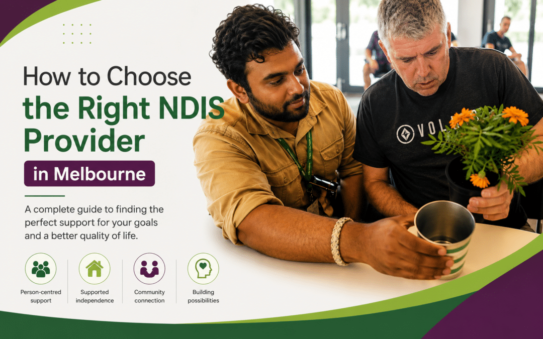 Choosing the Right NDIS Provider in Melbourne: A Comprehensive Guide